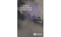 Current Developments in Arctic Law Vol 7