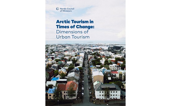 Arctic Tourism in the Times of Change: Dimensions of Urban Tourism
