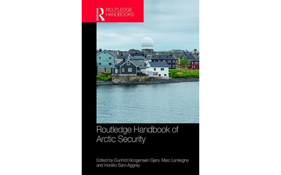 Routledge Handbook Of Arctic Security