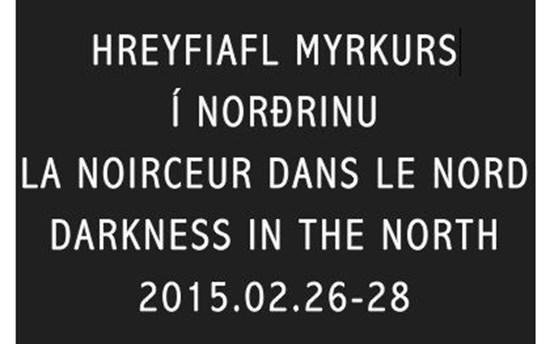 Darkness in the north Conference