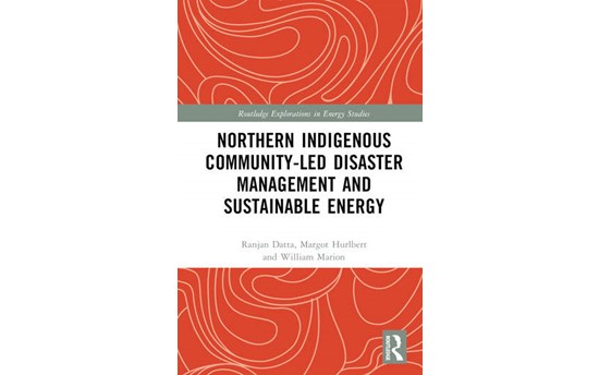 Northern Indigenous Community Led Disaster Management And Sustainable Energy